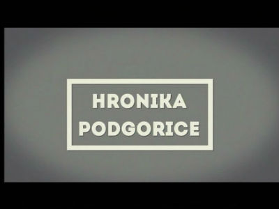 Hronika Podgorice 29.06.2017