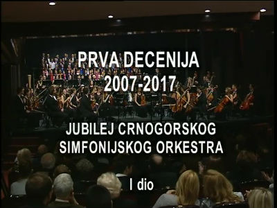 Jubilej crnogorskog simfonijskog orkestra I dio